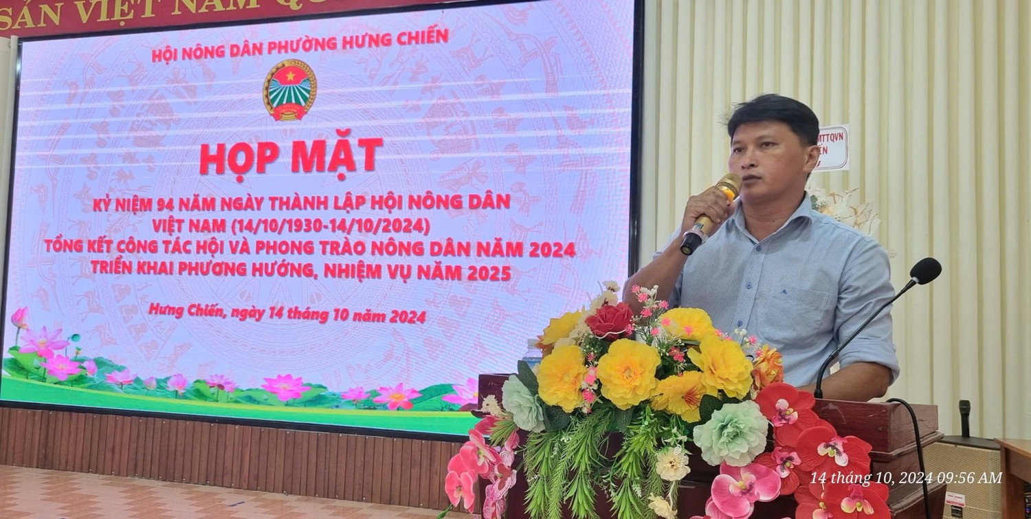 HỘI NÔNG DÂN PHƯỜNG HƯNG CHIẾN TỔ CHỨC HỌP MẶT KỶ NIỆM 94 NĂM NGÀY THÀNH LẬP HỘI NÔNG DÂN VIỆT NAM ( 14/10/1930-14/10/2024 ), TỔNG KẾT CÔNG TÁC HỘI VÀ PHONG TRÀO NÔNG DÂN NĂM 2024, TRIỂN KHAI PHƯƠNG HƯỚNG, NHIỆM VỤ